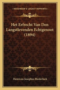 portada Het Erfrecht Van Den Langstlevenden Echtgenoot (1894)