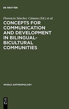 portada Concepts for Communication and Development in Bilingual-Bicultural Communities (World Anthropology) (en Inglés)