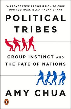 portada Political Tribes: Group Instinct and the Fate of Nations (in English)
