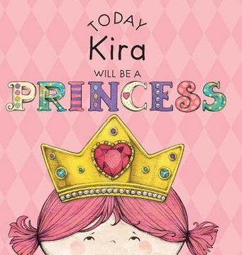 portada Today Kira Will Be a Princess (en Inglés)