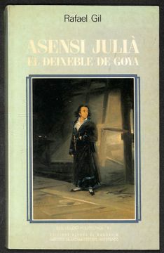 portada Asensi Julia el Deixeble de Goya (in Catalá)