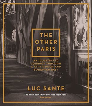 portada The Other Paris: An illustrated journey through a city's poor and Bohemian past