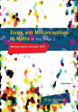 portada Errors and Misconceptions in Maths at Key Stage 2: Working Towards Success in Sats