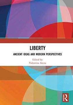portada Liberty: Ancient Ideas and Modern Perspectives (en Inglés)