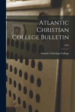 portada Atlantic Christian College Bulletin; 1935 (in English)