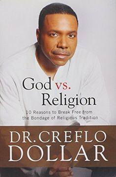 portada God vs. Religion: 10 Reasons to Break Free from the Bondage of Religious Tradition (en Inglés)