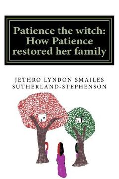 portada Patience the witch: How Patience restored her family (en Inglés)