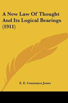 portada a new law of thought and its logical bearings (1911) (en Inglés)