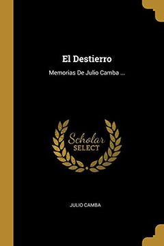 portada El Destierro: Memorias de Julio Camba.