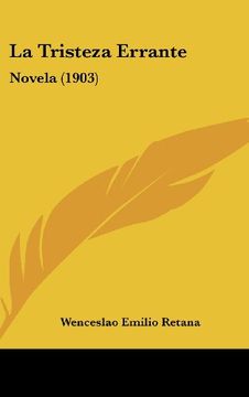 portada La Tristeza Errante: Novela (1903)