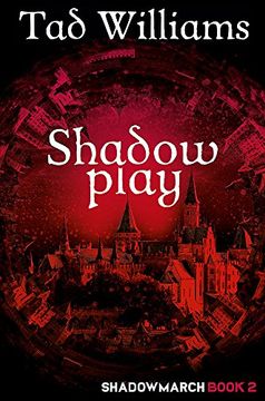 portada Shadowplay: Shadowmarch Book 2 (en Inglés)