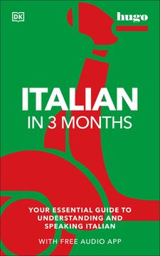 portada Italian in 3 Months With Free Audio App: Your Essential Guide to Understanding and Speaking Italian (Hugo in 3 Months) 