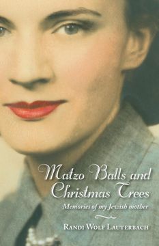 portada Matzo Balls and Christmas Trees: Memories of my Jewish Mother (en Inglés)