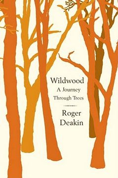 portada Wildwood: A Journey Through Trees (en Inglés)