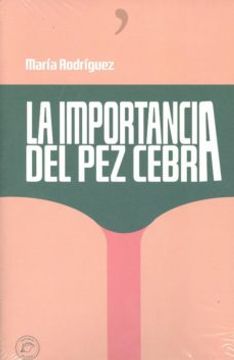 portada La Importancia del pez Cebra (in Spanish)
