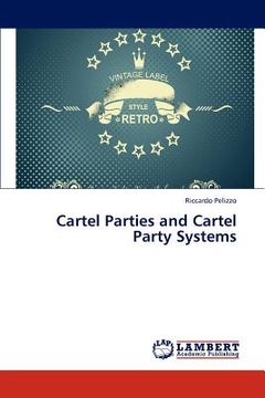 portada cartel parties and cartel party systems (en Inglés)