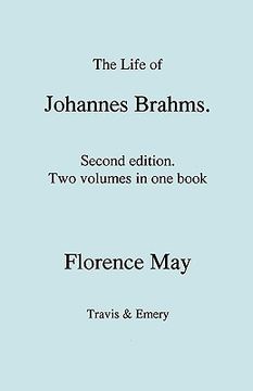 portada the life of johannes brahms. second edition, revised. (volumes 1 and 2 in one book). (first published 1948). (in English)