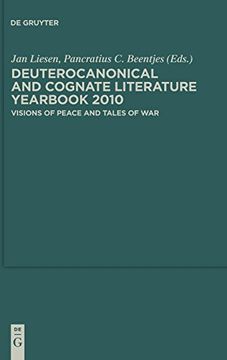 portada Deuterocanonical and Cognate Literature: Yearbook, 2010, Visions of Peace and Tales of war 