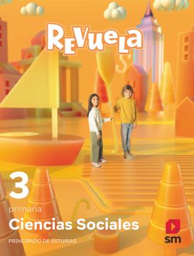 portada Ciencias Sociales 3º Educacion Primaria Proyecto Revuela Asturias ed 2022