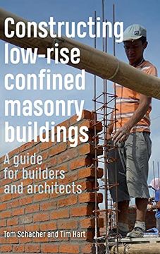 portada Constructing Low-Rise Confined Masonry Buildings: A Guide for Builders and Architects (Open Access) (en Inglés)