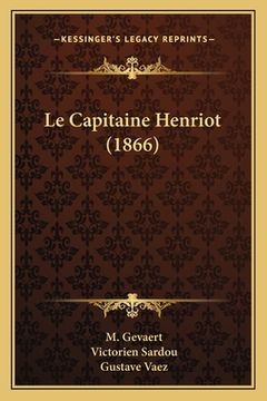 portada Le Capitaine Henriot (1866) (en Francés)