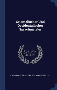 portada Orientalischer Und Occidentalischer Sprachmeister