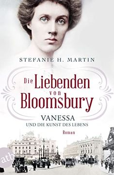 portada Die Liebenden von Bloomsbury? Vanessa und die Kunst des Lebens: Roman (Bloomsbury-Saga, Band 2) (en Alemán)