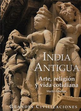 portada India Antigua Arte Religion y Vida Cotidiana