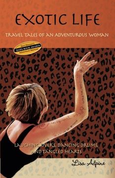 portada Exotic Life: Travel Tales of an Adventurous Woman