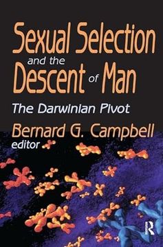 portada Sexual Selection and the Descent of Man: The Darwinian Pivot (en Inglés)