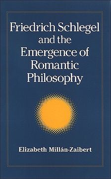 portada friedrich schlegel and the emergence of romantic philosophy (en Inglés)
