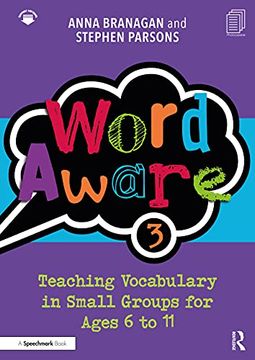 portada Word Aware 3: Teaching Vocabulary in Small Groups for Ages 6 to 11 (en Inglés)