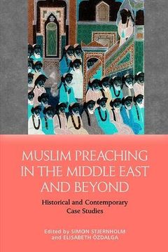 portada Muslim Preaching in the Middle East and Beyond: Historical and Contemporary Case Studies (en Inglés)