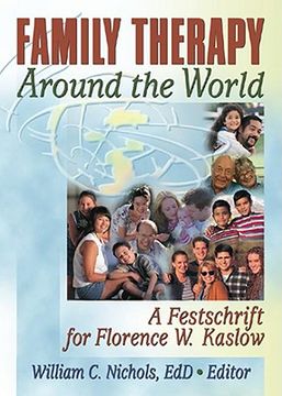 portada family therapy around the world: a festschrift for florence w. kaslow (en Inglés)