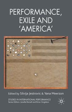 portada Performance, Exile and 'america' (en Inglés)