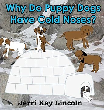 portada Why Do Puppy Dogs Have Cold Noses?