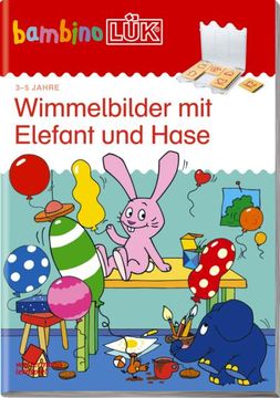 portada Bambinolük-Übungshefte: Bambinolük: 3/4/5 Jahre: Wimmelbilder mit Elefant und Hase: Kindergarten / 3/4/5 Jahre: Wimmelbilder mit Elefant und Hase (Bambinolük-Übungshefte: Kindergarten) (en Alemán)
