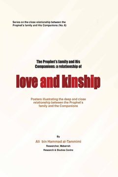 portada The Prophet's Family and His Companiions: A Relationship of Love and Kinship (en Inglés)