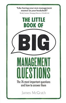 portada The Little Book of Big Management Questions: The 76 most important questions and how to answer them