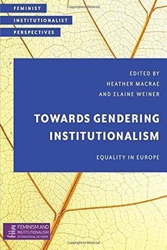 portada Towards Gendering Institutionalism (Feminist Institutionalist Perspectives)