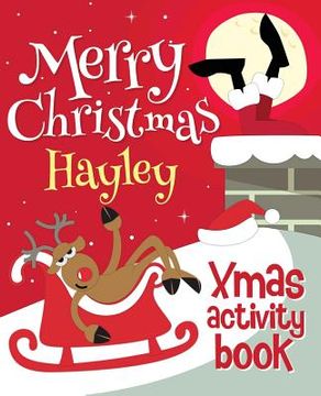portada Merry Christmas Hayley - Xmas Activity Book: (Personalized Children's Activity Book) (en Inglés)