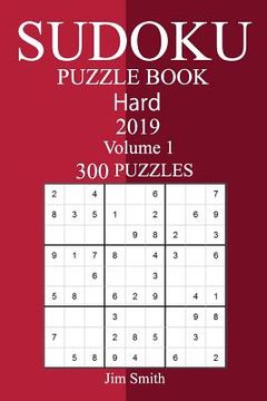 portada 300 Hard Sudoku Puzzle Book 2019 (in English)