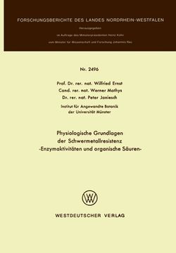 portada Physiologische Grundlagen der Schwermetallresistenz: Enzymaktivitäten und organische Säuren (en Alemán)