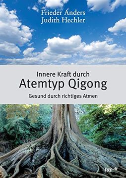 portada Innere Kraft Durch Atemtyp Qigong: Gesund Durch Richtiges Atmen (en Alemán)