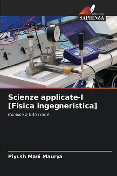 portada Scienze applicate-I [Fisica ingegneristica] (en Italiano)