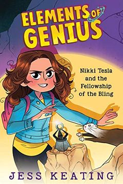 portada Nikki Tesla and the Fellowship of the Bling (Elements of Genius #2) (en Inglés)