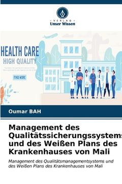 portada Management des Qualitätssicherungssystems und des Weißen Plans des Krankenhauses von Mali (en Alemán)