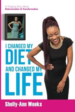 portada I Changed my Diet and Changed my Life 