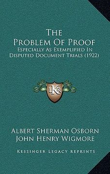 portada the problem of proof: especially as exemplified in disputed document trials (1922)