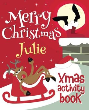 portada Merry Christmas Julie - Xmas Activity Book: (Personalized Children's Activity Book)